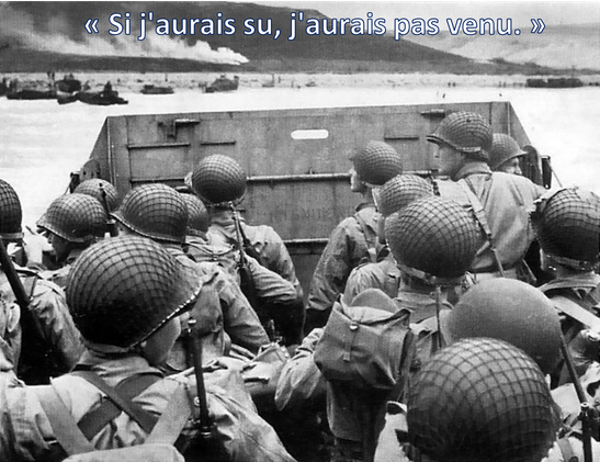 Si J'aurais su, j'aurais pas venu.