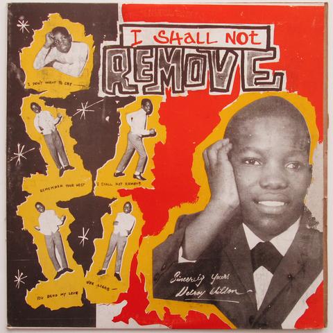 I Shall Not Remove by Delroy Wilson, released on Studio One in 1964.
