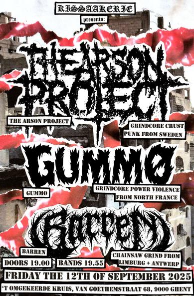 The Arson Project + Gummo + Barren @ ’t Omgekeerde Kruis Gand 12.09.2025