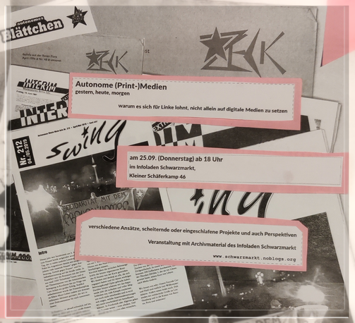Autonome (Print-)Medien gestern, heute, morgen - Infoveranstaltung