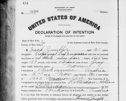 scan of the top half of a page of a historical United States Declaration of Intention citizenship form. this is for Jack Zimbler, age 21, occupation Professional Trap Drummer, born in Bukovina Austra on 2 November 1891.
