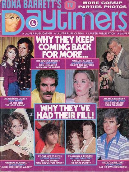 Vintage magazine cover with bold headlines teasing soap opera drama. Features actors from The Edge of Night, One Life to Live, Guiding Light, All My Children, General Hospital, Young & Restless, and Days of Our Lives. Questions like “Has she burned one bridge too many?” and “Is she still restless?” add campy intrigue.