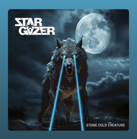 Dark blue night sky, with swirling, misty clouds. A full moon glows pale in the upper right. In the foreground stands a large wolf with opened mouth on a Rock or mountain.
blue rays Coming Out of its Eyes. Above, the band name “STARGAZER” appears in bold white letters with a stylized star replacing the “A”. Beneath or beside the creature, the album title “Stone Cold Creature” is legible in smaller white font. The overall mood is cold, mysterious, and dramatic.