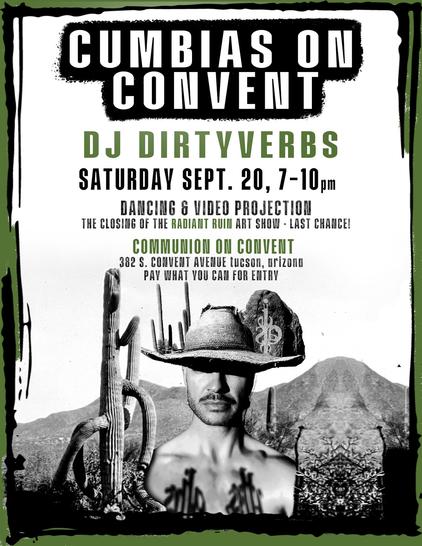 CUMBIAS ON CONVENT w DJ Dirtyverbs: dancing & video projection