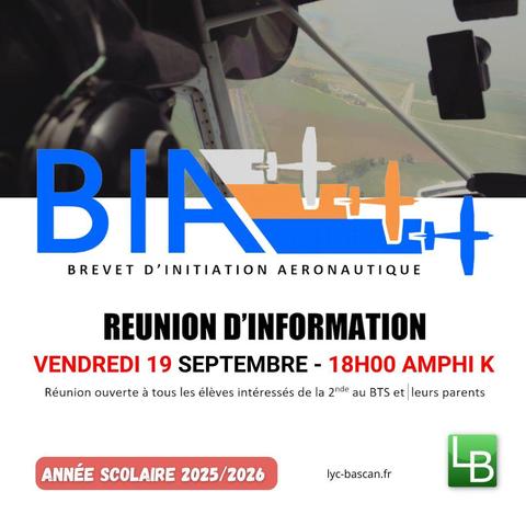 Rentrée 2025 au lycée Louis-Bascan, à Rambouillet (78) · Préparation au Brevet d'initiation aéronautique (BIA) ouverte à tous les élèves intéressé(e)s de la 2de au BTS.