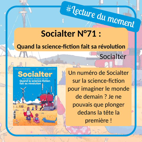 Visuel réalisé à partir de la couverture du livre « Socialter N°71» . 
Sur le visuel on voit donc le titre du livre, le nom de l'auteur, la couverture, le hashtag #lecturedumoment et le texte du pouet.