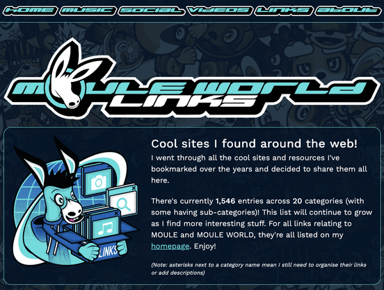 Screenshot of my Links page on my blue-colour-schemed website. Below the words 'MOULE WORLD' spelt in an extended Y2K-style typeface in turquoise and to the left of the "Cool sites I found around the web!" explanatory box, there's now a picture of MOULE, a cyan anthropomorphic cartoon mule with black shaggy hair and blue hoodie, happily holding a box labelled 'LINKS' with small webpages floating out of it, all in front of a cyan ringed globe background.