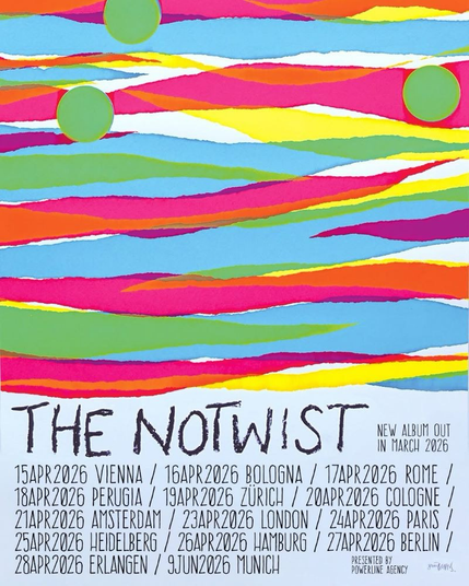 Buntes Plakat mit Konzertdaten von „The Notwist“ im April/Mai 2026 und der Ankündigung eines neuen Albums im März