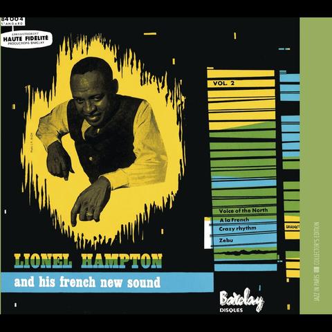 Lionel Hampton And His French New Sound Vol. 2 by Lionel Hampton, released on Barclay in 1955.
