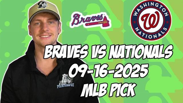 アトランタブレーブス対ワシントンナショナルズ9/16/25 MLBピック＆予測| MLBベットのヒント
