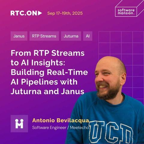Banner for Antonio Bevilacqua's presentation at RTC.ON, called "From RTP Streams to AI Insights: Building Real-Time AI Pipelines with Juturna and Janus"