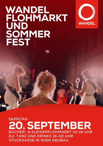 Wandel Flohmarkt und Sommerfest

Samstag, 20. September

Bücher- & Kleiderflohmarkt: 10–16 Uhr

DJ, Tanz und Drinks: 16–22 Uhr

Stuckgasse in Wien Neubau
