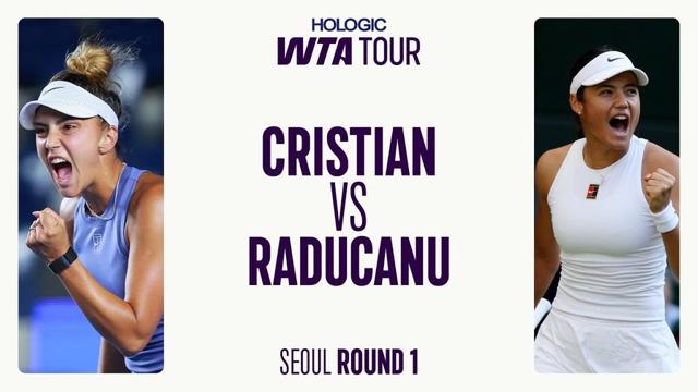 Jaqueline Cristian vs. Emma Raducanu | 2025 Seoul Round 1 | WTA Match Highlights