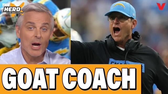 Why Chargers' Jim Harbaugh is GOAT football coach across NFL & college | THE HERD w/ Colin Cowherd
