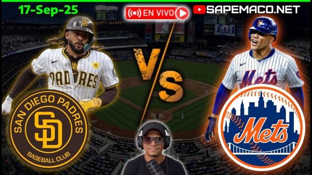 San Diego PADRES vs New York METS, en Vivo. (17-Sep-25)