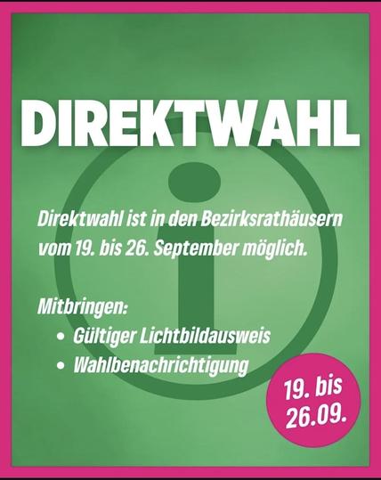 Direktwahl
Direktwahl ist in den Bezirksrathäusern vom 19. bis 26. September möglich.

Mitbringen: 
Gültiger Lichtbildausweis,  Wahlbenachrichtigung