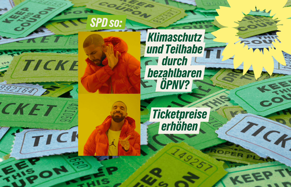 Memeformat: Drake Hotline Bling auf Hintergrund
Hintergrund: Lose generische Tickets auf einem Stapel

Vordergrund: 2 Panel Drake Meme.
Meme Titel: "SPD so"

Erstes Panel: Drake trägt eine orangene Winterjacke und hält die Hand vor das Gesicht um den Text rechts daneben nicht zu sehen. Der Text: "Klimaschutz und Teilhabe durch bezahlbaren ÖPNV".

Zweites Panel: Drake lächelt und zeigt auf den Text rechts. Der Text: "Ticketpreise erhöhen".