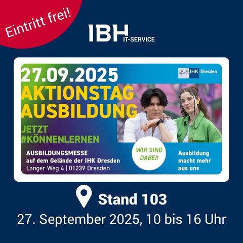 Bild mit Teaser, dass wir beim IHK Aktionstag Ausbildung 2025 dabei sind am Stand 103