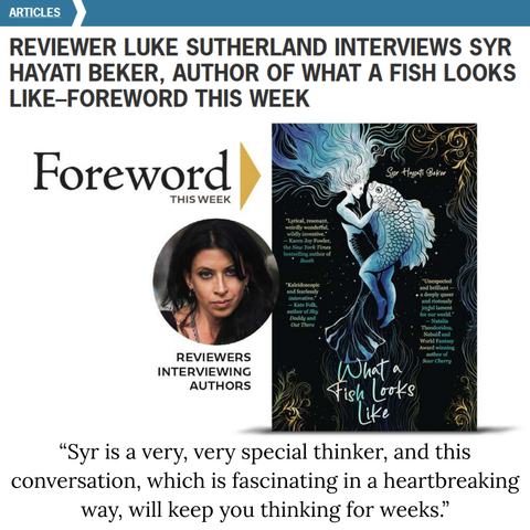 Screenshot from the title page of Foreword Reviews' interview with Syr Hayati Beker, with inset quote that reads: Syr is a very, very special thinker, and this conversation, which is fascinating in a heartbreaking way, will keep you thinking for weeks.