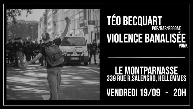 Téo Becquart + Violence Banalisée @ Montparnasse Hellemmes 19.09.2025