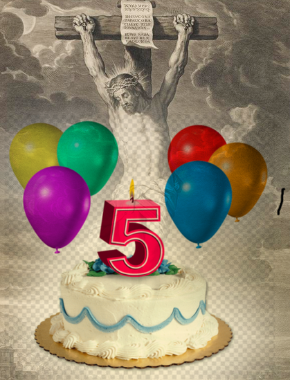 Collage digital compuesto por una imagen de Jesús crucificado, fotografía casi seguro de un grabado, y delante una torta de cumpleaños con globos y el número 5.