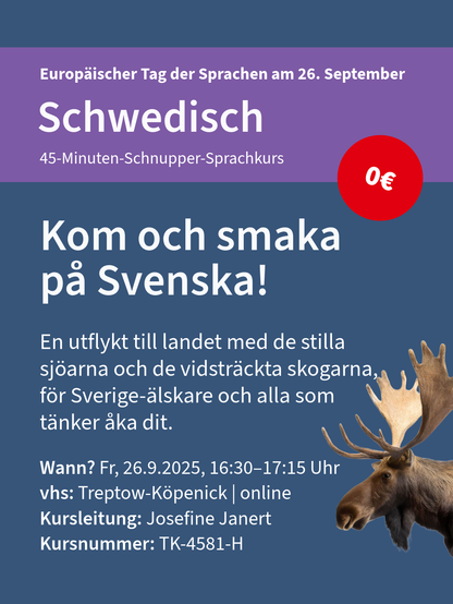 Info für einen kostenlosen schwedischen Sprachkurs am Europäischen Tag der Sprachen am 26. September, mit einer Elchgrafik. Kursnummer TK-4581-H, Fr, 26.09.2025, 16:30 bis 17:15 Uhr mit Josefine Janert