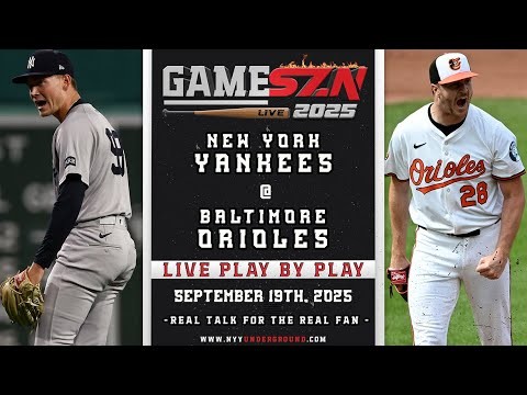 ライブヤンキースvs.オリオールズプレイ：ウォーレンvs.ロジャース（09/19/25）