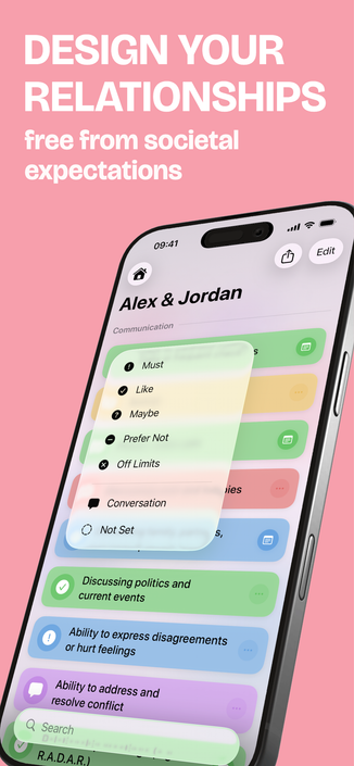 A phone screen showing the Relationship Menu app. Currently open a relationship menu between “Alex & Jordan.” The interface has colorful cards with topics like “Discussing politics and current events,” “Ability to express disagreements,” and “Ability to address conflict.” A dropdown menu offers options like Must, Like, Maybe, Prefer Not, Off Limits, Conversation, and Not Set. The background is pink with white text that reads: “DESIGN YOUR RELATIONSHIPS free from societal expectations.”