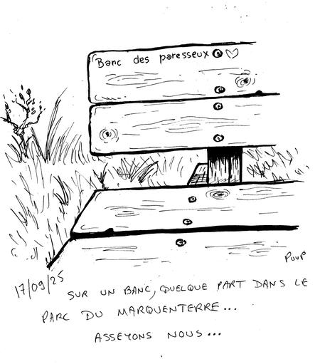 Croquis dessinés lors d'un voyage de quelques jours en Baie de Somme, dans le nord de la France. On voit ici le détail d'un banc sur lequel est gravé un message poétique et amusant : "Banc des paresseux".

Sketches drawn during a few days' trip to the Baie de Somme in northern France. Here we see the detail of a bench engraved with a poetic and amusing message: "Lazy People's Bench."