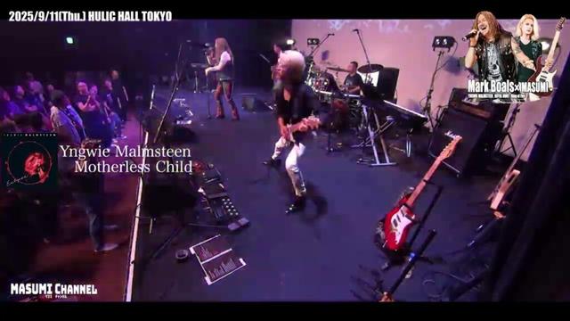 Motherless Child&Fire in the Sky/Yngwie Malmsteen(Mark Boals×MASUMI)2025/9/11(Thu.) HULIC HALL TOKYO