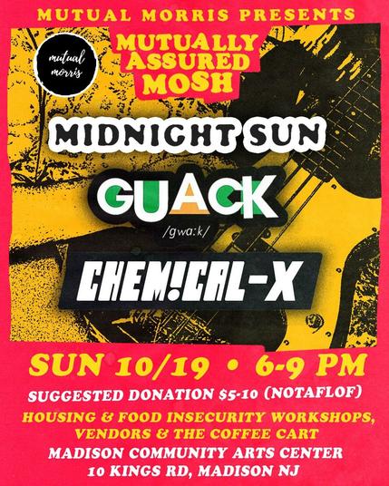 A flyer with a red background and a yellow-tinted photo of an electric guitar. Text reads "Mutual Morris presents Mutually Assured Mosh. Midnight Sun, Guack, Chemical-X. Sun, 10/19 6-9pm. Suggested donation $5-10 (notaflof). Housing and food insecurity workshops, vendors, and the coffee cart. Madison Community Arts Center, 10 King's Rd, Madison NJ