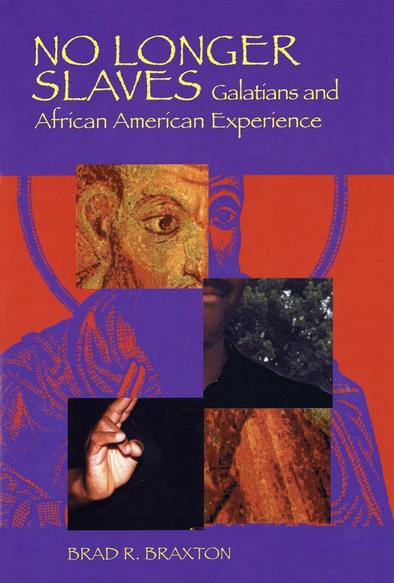 Book cover of No Longer Slaves: Galatians and African American Experience by Brad R. Braxton. The background is a bold mix of purple and red, with fragmented images creating a collage. Pieces of an ancient mosaic of a saint or apostle’s face and hand are interspersed with modern photographs, including a close-up of a Black man’s face and a raised hand making a peace gesture. The title is in large yellow font at the top, with the author’s name in smaller yellow font at the bottom.