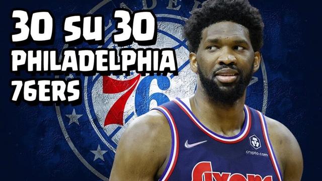 30 su 30 - PHILADELPHIA 76ERS - Voi ci credete? Io fo fatica...
