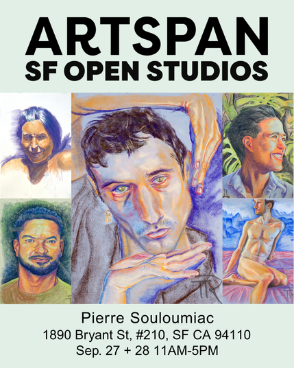 flyer for Art Span Open Studios event.
Includes five pastel drawings, all portraits.

Pierre Souloumiac
1890 Bryant St, #210, SF CA 94110
September 27 and 28 11am to 5pm