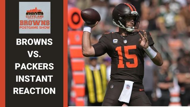 CLEVELAND BROWNS VS. GREEN BAY PACKERS INSTANT REACTION
