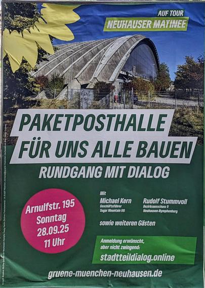 Das Bild zeigt ein Plakat für eine Veranstaltung namens "Neuhauser Matinee" im Rahmen der "PAKETPOSTHALLE FÜR UNS ALLE BAUEN" am Paketposthalle in München. Das Plakat zeigt ein modernes Gebäude mit einem markanten, gewölbten Dach. Der Text auf dem Plakat lautet: "PAKETPOSTHALLE FÜR UNS ALLE BAUEN RUNDGANG MIT DIALOG" und enthält weitere Informationen wie den Veranstaltungsort "Arnulfstr. 195", den Termin "Sonntag 28.09.25 11 Uhr" und die Namen der Referenten: Michael Kern (Geschäftsführer Sugar Mountain UG) und Rudolf Stummvoll (Bezirksausschuss 9 Neuhausen-Nymphenburg). Es wird auch erwähnt, dass Anmeldung erwünscht, aber nicht zwangspflichtig ist, und die Website "stadtteildialog.online" für weitere Informationen angegeben.

Bereitgestellt von @altbot, privat und lokal generiert mit Ovis2-8B

🌱 Energieverbrauch: 0.262 Wh