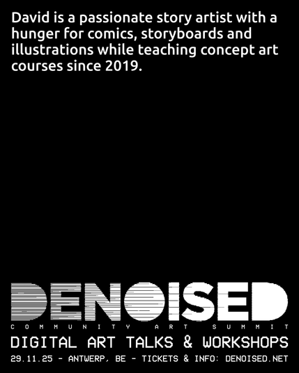 David is a passionate story artist with a hinger for comics, storyboards and illustrations while teaching concept art courses since 2019.