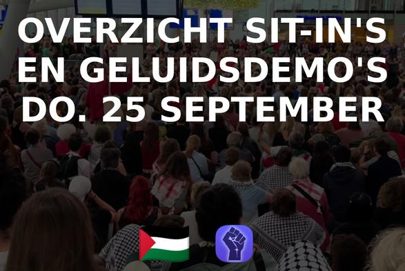Overzicht sit-in's en geluidsdemo's do. 25 september

Vlag Palestina
Logo Todon Acties