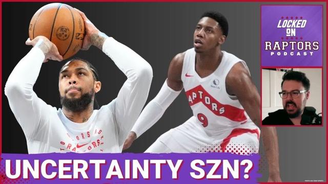 The Toronto Raptors are riddled with UNCERTAINTY going into the year; will things break their way?