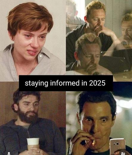 four images of actors looking down and to the right, with depressed and anxious appearances -- and a caption that says: staying informed in 2025