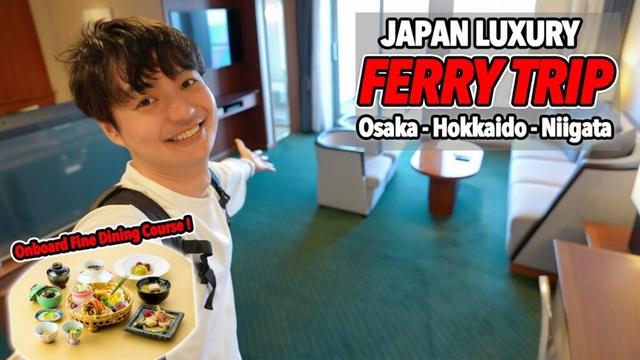 Around Local Japan by Ferry! Osaka, Hokkaido & Niigata. Onboard Luxury Japanese Course Dinner Ep.598
