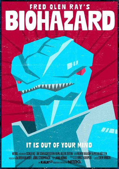 Fred Olen Ray's Biohazard. Werbeplakat. Zu sehen: ein hellblaues Monster mit Roten Augen und scharfen, spitzen Zähnen. Der Kopf hat die Form einer Echse.

Subtitel: It is out of your mind