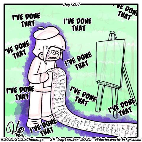 Drawing of Darlo standing in front of a blank easel wearing an artistic beret. He's looking at a long list of drawings he's done, muttering "I've done that" over and over, with a worried face.