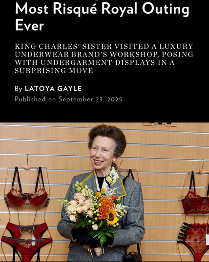 Princess Anne visits a racy lingerie factory in Wales this week. She’s shown in front of some smashing red and black ensembles.