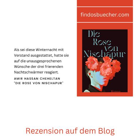 Amir Hassan Cheheltan Buchcover Die Rose von Nischapur CH Beck Verlag