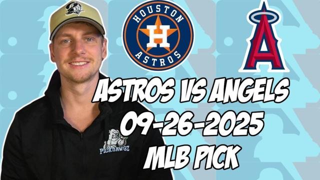 ヒューストンアストロズ対ロサンゼルスエンジェルス9/26/25 MLBピック＆予測| MLBベットのヒント