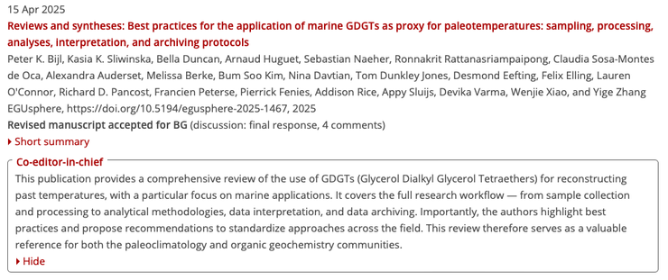 Title and author list of the online preprint by Bijl and Sliwinska et al. (submitted to Biogeosciences) EGUsphere (https://doi.org/10.5194/egusphere-2025-1467) entitled "Reviews and syntheses: Best practices for the application of marine GDGTs as proxy for paleotemperatures: sampling, processing, analyses, interpretation, and archiving protocols", with a note which reads "Revised manuscript accepted for BG"—"BG" stands for "Biogeosciences"—and the co-editor-in-chief’s comment which reads "This publication provides a comprehensive review of the use of GDGTs (Glycerol Dialkyl Glycerol Tetraethers) for reconstructing past temperatures, with a particular focus on marine applications. It covers the full research workflow — from sample collection and processing to analytical methodologies, data interpretation, and data archiving. Importantly, the authors highlight best practices and propose recommendations to standardize approaches across the field. This review therefore serves as a valuable reference for both the paleoclimatology and organic geochemistry communities.". Screenshot taken on 26 September 2025 by Nina Davtian (that's me!) from the following website: https://bg.copernicus.org/preprints/preprints.html