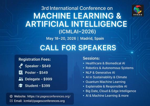 The 3rd International Conference on Machine Learning & Artificial Intelligence (ICMLAI-2026) invites visionary researchers, industry experts, and innovators to share their insights on:
🩺 Healthcare & Biomedical AI
🤖 Robotics & Autonomous Systems
🧠 NLP & Generative AI
🌍 AI for Sustainability & Climate
⚛️ Quantum Machine Learning
☁️ Big Data, Cloud & Edge Intelligence
🔍 Explainable & Responsible AI