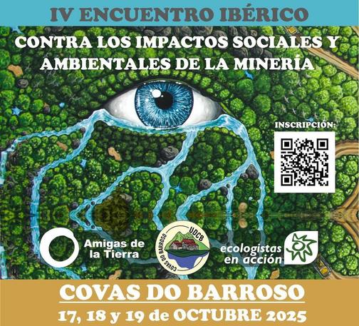 IV Encuentro Ibérico sobre los Impactos Sociales y Ambientales de la Minería