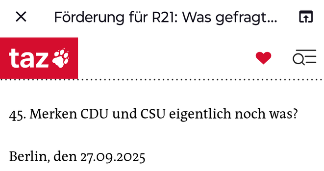 45-teiliger Fragenkatalog der taz zur staatlichen Förderung von "Republik 21". Frage 45: "Merken CDU und CSU eigentlich noch was?"